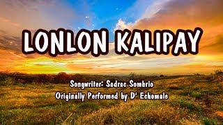 Lonlon Kalipay Lyrics [upl. by Ihel]