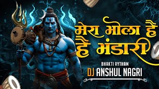 Mera Bhola Bhandari Dj Anshul Nagri [upl. by Esinert]