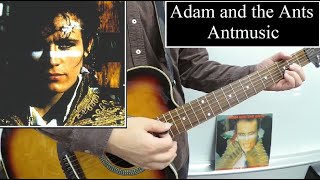 Adam and the Ants  Antmusic  Acoustic Cover [upl. by Gnahc]