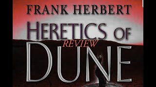 Book Review Heretics of DUNE by Frank Herbert [upl. by Hanimay]