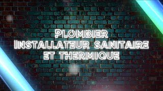 Un métier pour vous  Plombier installateur sanitaire et thermique [upl. by Caddric]