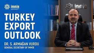 Turkey Export Outlook  Dr S Armağan Vurdu [upl. by Rhonda]