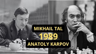 Mikhail Tal VS Anatoly Karpov World Cup Chess 1989 [upl. by Schreib789]