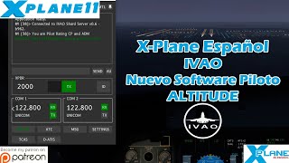 XPlane Español  IVAO  ALTITUDE Nuevo cliente de Piloto [upl. by Roti]