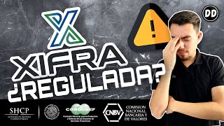 🚨 La regulación de XIFRA por la CNBV y CONDUSEF 🚫 ¡CUIDADO🚨 [upl. by Fedirko]