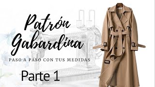 Patrón gabardina con tus medidas Parte 1 [upl. by Lenahtan]