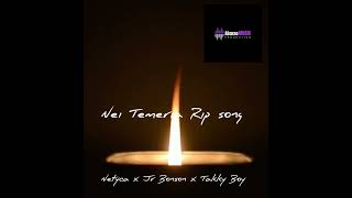 Nei Temeria Rip Song by Netyca x Jr Bonson x Takky Boy [upl. by Stig772]