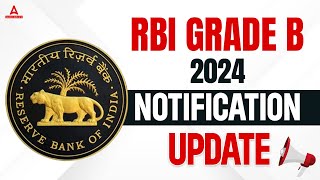 RBI GRADE B 2024 NOTIFICATION UPDATE 📣 RBI GRADE B 2024  COMPLETE INFORMATION [upl. by Roice]