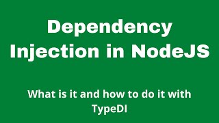 Dependency Injection in NodeJS [upl. by Getter]