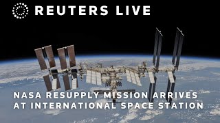 LIVE NASA resupply mission arrives at International Space Station  REUTERS [upl. by Liw]