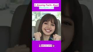 3 Amazing Facts About Blackpink Lisa kpop shorts [upl. by Krid]