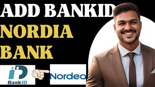 How to add BankID to Nordea Bank l Double Z [upl. by Eiliah]