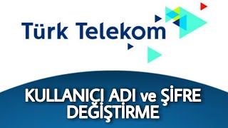 Kullanıcı Adı ve Şifre Öğrenme TÜRK TELEKOM [upl. by Silletram673]