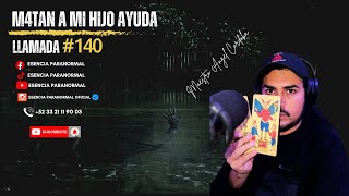 LLAMADA 140 M4t4n A Mi Hijo Ayuda [upl. by Aiceila103]