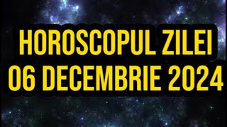 Horoscopul zilei de 6 decembrie 2024 Balanțele sunt pregătite pentru o schimbare [upl. by Nahshun861]