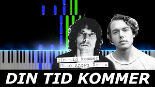 Din tid kommer  Håkan Hellström amp Otto Knows  Piano Tutorial [upl. by Stiles854]