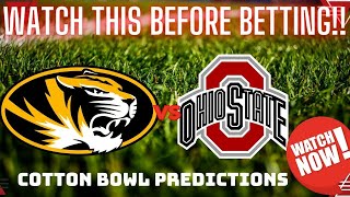 Missouri Tigers vs Ohio State Buckeyes Prediction and Picks  Cotton Bowl Picks [upl. by Domineca]