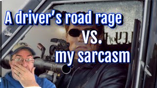 A driver’s road rage vs a comedian’s sarcasm [upl. by Kermit]