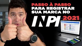 Como registrar uma Marca no Inpi 2021  Passo à Passo COMPLETO [upl. by Htebaras]