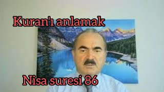 Nisa suresi 86W 150152ayetlerin meal ve tefsiri [upl. by Marela]