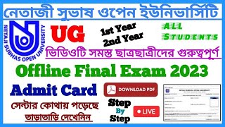 NSOU UG 2023 Admit Card Download Full Process Step By Step  Netaji Subhas Open University [upl. by Palladin465]