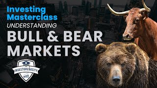 Understanding what are BULL and BEAR Markets [upl. by Sevy]