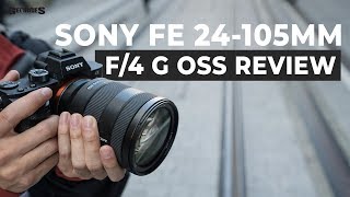 Sony 24105mm F4 OSS Review by Georges Cameras [upl. by Ahsenom]