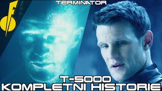 T5000  Celá Historie  Terminator Lore [upl. by Repooc]