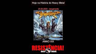 Hoje na História do Heavy Metal DRAGONFORCE lançava quotVALLEY OF THE DAMNEDquot  25022003  19 anos [upl. by Ymer786]