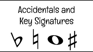 Learn about Accidentals and Key Signatures in Music [upl. by Mafala53]