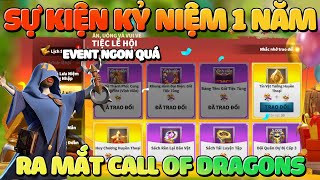 Review amp Chơi Chuỗi Sự Kiện Kỷ Niệm Call of Dragons Nhà Đạt Tới Đỉnh Cao Mới Quá Ngon [upl. by Annodas352]