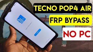 Tecno Pop 4 Air Frp Bypass Android 10  Tecno BC1 BC2 Google Account Remove  Without Pc [upl. by Tychon]