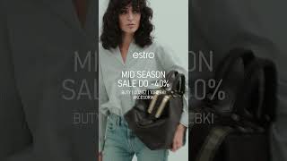 Estro  Mid Season Sale do 40 fashion [upl. by Aryad659]