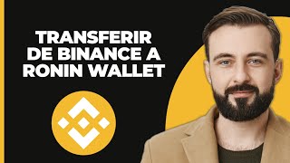 Cómo Transferir de BINANCE a la Wallet RONIN [upl. by Nomrej]