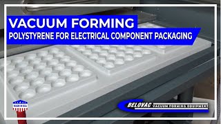 Vacuum forming Polystyrene for electrical component packaging [upl. by Sedberry160]