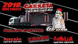 Carreta treme Treme especial Balada Electro Dj Bruxa [upl. by Bennion674]