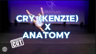 Cry Kenzie X Anatomy [upl. by Tayyebeb]