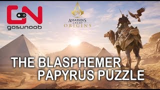 Assassins Creed Origins The Blasphemer Papyrus Puzzle [upl. by Adien]