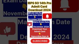 IBPS SO 14th Pre Admit Card 2024 ibps exam date online bank exam ibps [upl. by Notyrb]