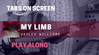 Hayley Williams  My Limb Bass cover amp TABS [upl. by Arrol]