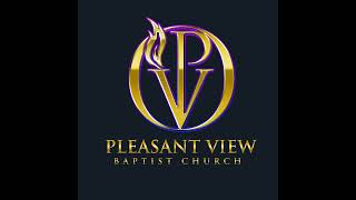 Pleasant View Baptist Church Sermon [upl. by Silevi]