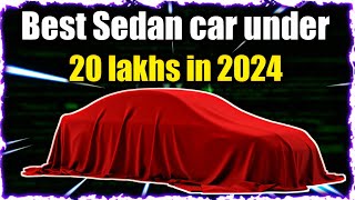 Best sedan car under 20 lakhs in india  best sedan car [upl. by Gregg645]