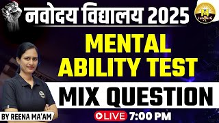 नवोदय विद्यालय JNVST 2025  REASONING  MENTAL ABILITY TEST  MIX QUESTION  REENA MAAM [upl. by Ecnaret]