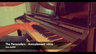 The Persuaders  Amicalement vôtre Piano cover 2021 [upl. by Shayna817]