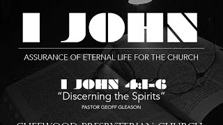 1 John 416 » Discerning the Spirits [upl. by Eat]