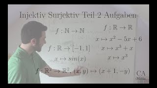 Injektiv Surjektiv Bijektiv Teil 2 Aufgaben Lösungen Lineare Algebra Analysis Algebra [upl. by Aurora808]