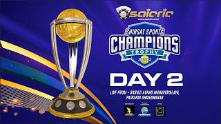 Day 2  Shirsat Champions Trophy 2023  Pathardi  Live [upl. by Euqininod]