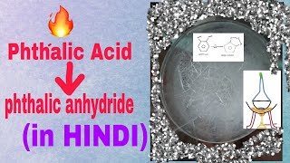 Preparation of Phthalic anhydride  EXPERIMENT  Nihal [upl. by Liarret609]