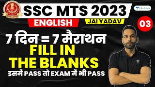 Fill in the Blanks  SSC MTS 2023  7 Days 7 Marathon  Jai Yadav  Day3 [upl. by Raasch]