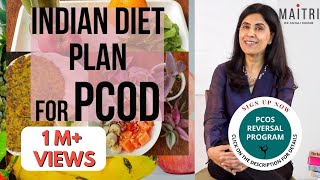 Indian Diet Plan For PCOD  Dr Anjali Kumar  Maitri [upl. by Hibbs990]